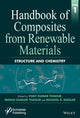 Book cover of: Handbook of Composites from Renewable Materials, Structure and Chemistry