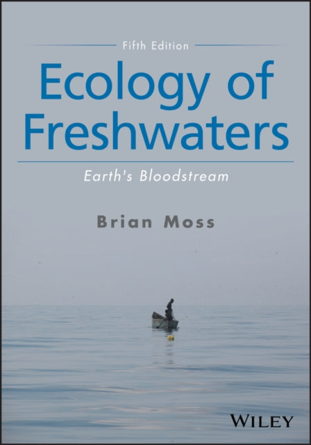 Book cover of: Ecology of Freshwaters. By: Brian R. Moss