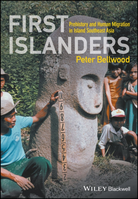 Book cover of: First Islanders. By: Peter Bellwood