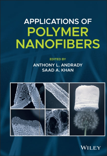 Book cover of: Applications of Polymer Nanofibers. By: Saad A. Khan