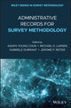 Book cover of: Administrative Records for Survey Methodology. By: Asaph Young Chun