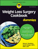 Book cover of: Weight Loss Surgery Cookbook For Dummies. By: Brian K. Davidson