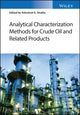 Book cover of: Analytical Characterization Methods for Crude Oil and Related Products. By: Ashutosh K. Shukla