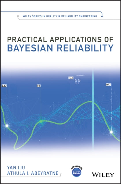 Book cover of: Practical Applications of Bayesian Reliability. By: Yan Feng Liu