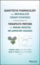 Book cover of: Quantitative Pharmacology and Individualized Therapy Strategies in Development of Therapeutic Proteins for Immune-Mediated Inflammatory Diseases