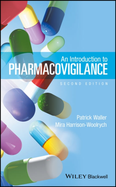 Book cover of: Introduction to Pharmacovigilance. By: Patrick Waller