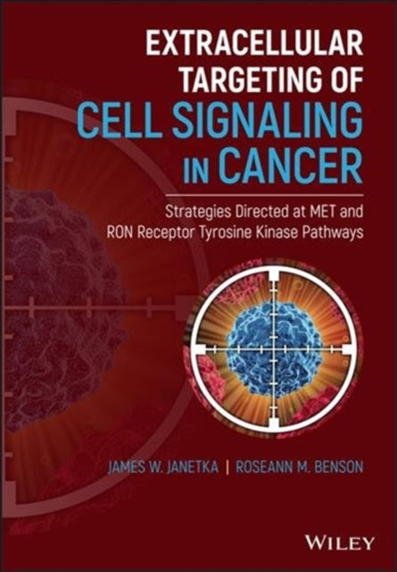 Book cover of: Extracellular Targeting of Cell Signaling in Cancer. By: James W. Janetka