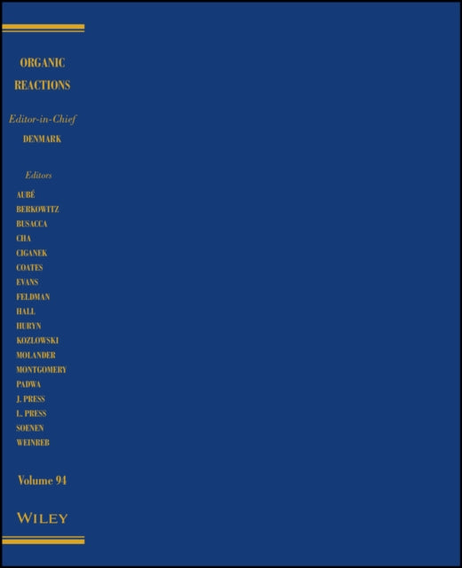 Book cover of: Organic Reactions, Volume 94. By: Scott E. Denmark