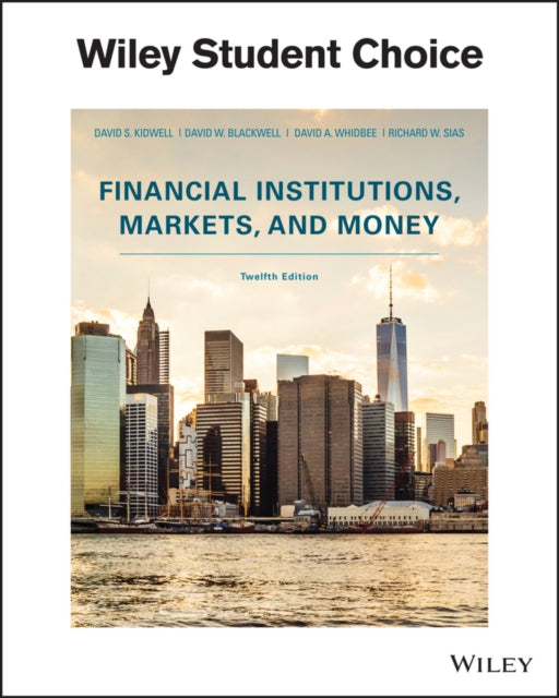 Book cover of: Financial Institutions, Markets, and Money. By: David S. Kidwell