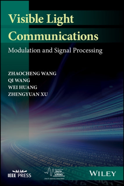 Book cover of: Visible Light Communications. By: Zhaocheng Wang