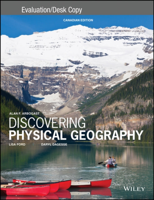 Book cover of: Discovering Physical Geography, Canadian Edition Evaluation Copy