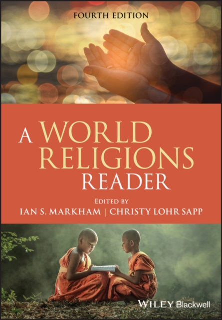 Book cover of: World Religions Reader. By: Ian S. Markham