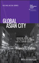Book cover of: Global Asian City. By: Francis L. Collins