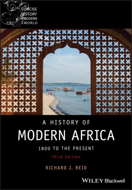 Book cover of: History of Modern Africa. By: Richard J. Reid