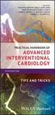Book cover of: Practical Handbook of Advanced Interventional Cardiology. By: Thach N. Nguyen