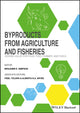Book cover of: Byproducts from Agriculture and Fisheries. By: Benjamin K. Simpson