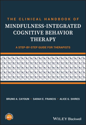 The Clinical Handbook of Mindfulness-integrated Cognitive Behavior Therapy