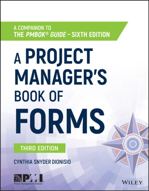 Book cover of: Project Manager's Book of Forms. By: Cynthia Snyder