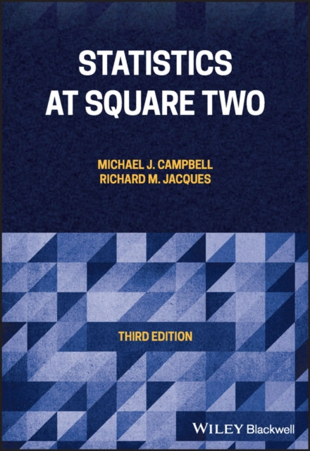 Book cover of: Statistics at Square Two. By: Michael J. Campbell