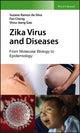 Book cover of: Zika Virus and Diseases. By: Suzane R. da Silva
