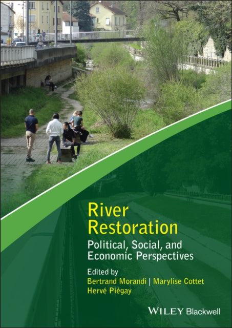 Book cover of: River Restoration. By: Marylise Cottet