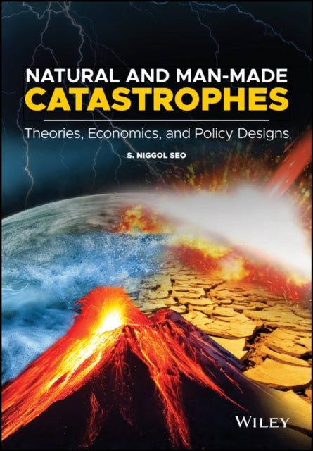 Book cover of: Natural and Man-Made Catastrophes. By: S. Niggol Seo