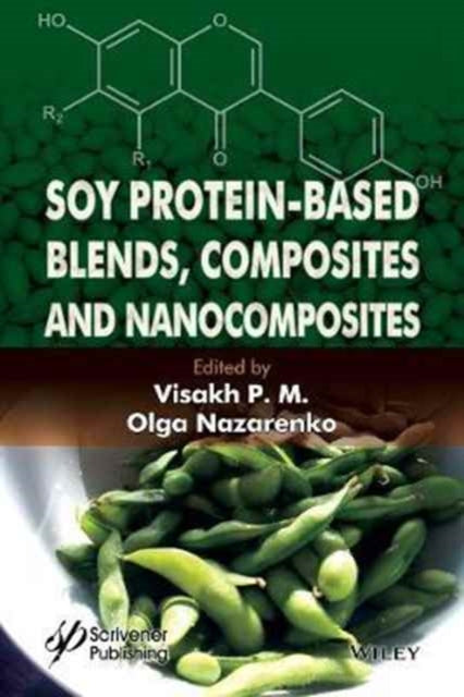 Book cover of: Soy Protein-Based Blends, Composites and Nanocomposites