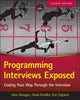 Book cover of: Programming Interviews Exposed. By: John Mongan