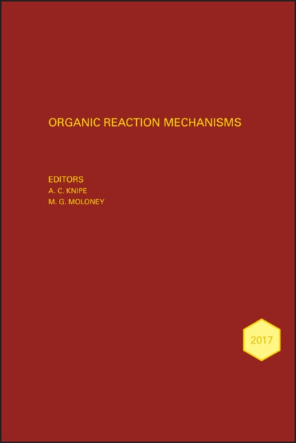 Book cover of: Organic Reaction Mechanisms 2017. By: A. C. Knipe