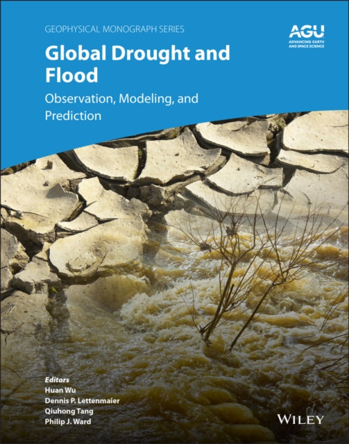 Book cover of: Global Drought and Flood. By: Huan Wu