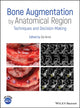 Book cover of: Bone Augmentation by Anatomical Region. By: Zvi Artzi