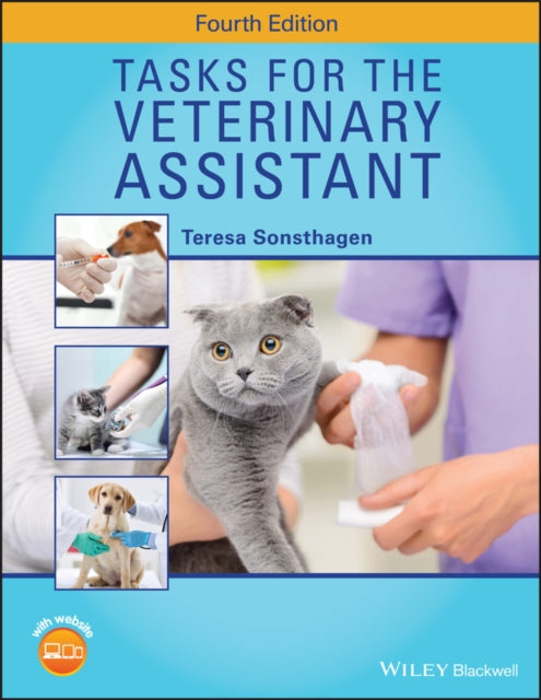 Book cover of: Tasks for the Veterinary Assistant. By: Teresa  Sonsthagen
