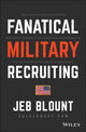 Book cover of: Fanatical Military Recruiting. By: Jeb Blount