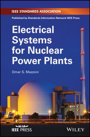 Electrical Systems for Nuclear Power Plants