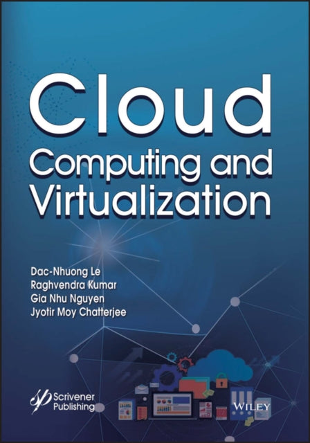 Book cover of: Cloud Computing and Virtualization. By: Dac-Nhuong Le