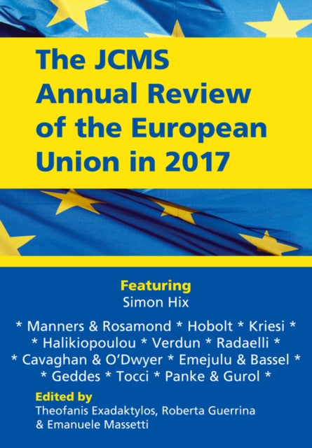 Book cover of: JCMS Annual Review of the European Union in 2017. By: Theofanis Exadaktylos