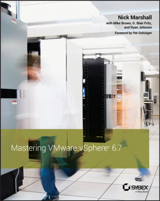 Book cover of: Mastering VMware vSphere 6.7. By: Nick Marshall