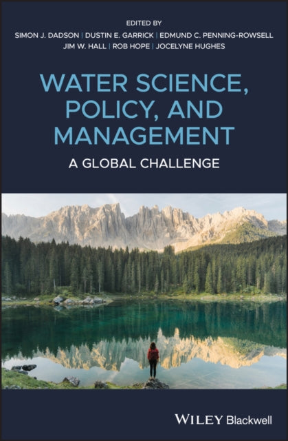 Book cover of: Water Science, Policy and Management. By: Simon James Dadson