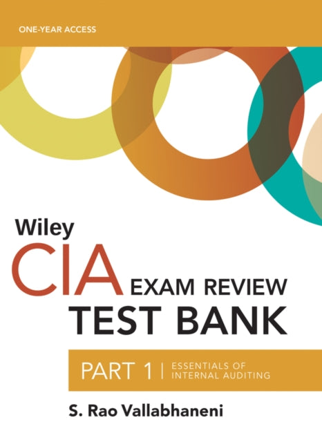 Book cover of: Wiley CIAexcel Test Bank 2019. By: S. Rao Vallabhaneni