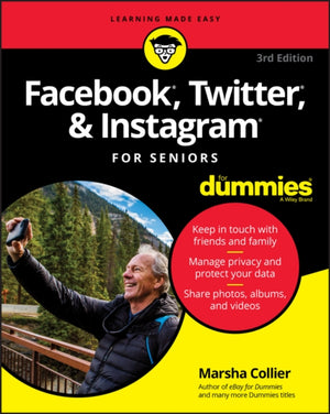 Facebook, Twitter ja Instagram seenioridele For Dummies
