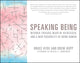 Book cover of: Speaking Being. By: Drew Kopp