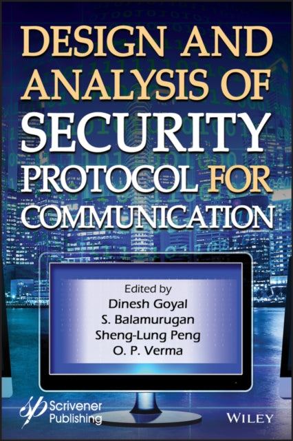 Book cover of: Design and Analysis of Security Protocol for Communication. By: O. P. Vermani