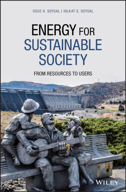 Book cover of: Energy for Sustainable Society. By: Oguz A. Soysal