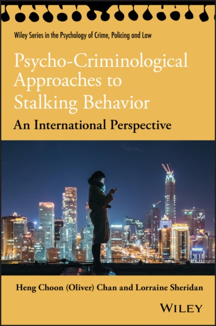 Book cover of: Psycho-Criminological Approaches to Stalking Behavior. By: Lorraine L. Sheridan