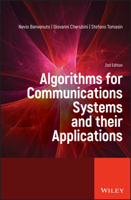 Book cover of: Algorithms for Communications Systems and their Applications. By: Nevio Benvenuto