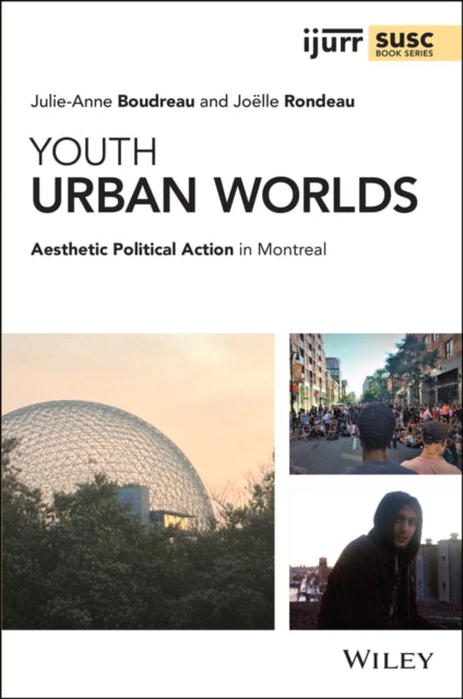 Book cover of: Youth Urban Worlds. By: Julie-Anne Boudreau