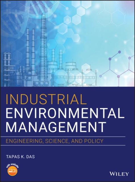 Book cover of: Industrial Environmental Management. By: Tapas K. Das