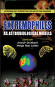 Book cover of: Extremophiles as Astrobiological Models. By: Joseph Seckbach