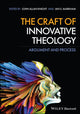 Book cover of: Craft of Innovative Theology. By: Ian S. Markham