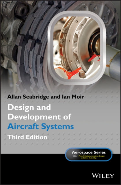 Book cover of: Design and Development of Aircraft Systems. By: Allan Seabridge